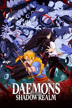 Daemons of the Shadow Realm 2026 Season 1 Hindi - English - Japanese  Audio WEB-DL 720p - 480p - 1080p [EP 01 TO 22 Added]