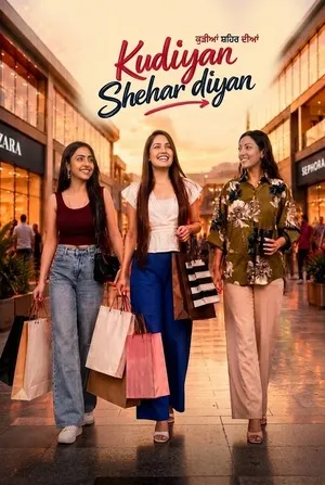 Kudiyan Shehar Diyan 2026 Punjabi Dual Audio WEB-DL 720p - 480p - 1080p - Movierulz
