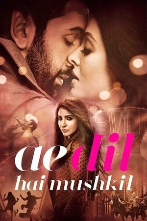 Ae Dil Hai Mushkil 2016 Hindi Dual Audio WEB-DL 720p - 480p - 1080p - Movierulz