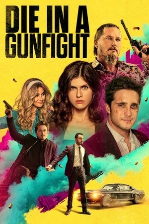 Die in a Gunfight 2021 Hindi Dual Audio WEB-DL 720p - 480p - 1080p - Movierulz
