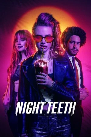 Night Teeth 2021 Hindi - English Dual Audio WEB-DL 720p - 480p - 1080p - Movierulz