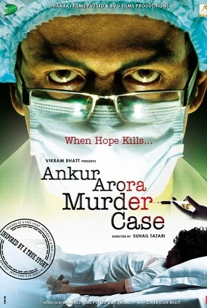 Ankur Arora Murder Case 2013 Hindi Audio WEB-DL 720p - 480p - 1080p - Movierulz